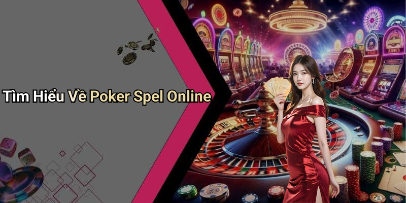 Poker Spel Online: Explore the World of Online Poker at Max88